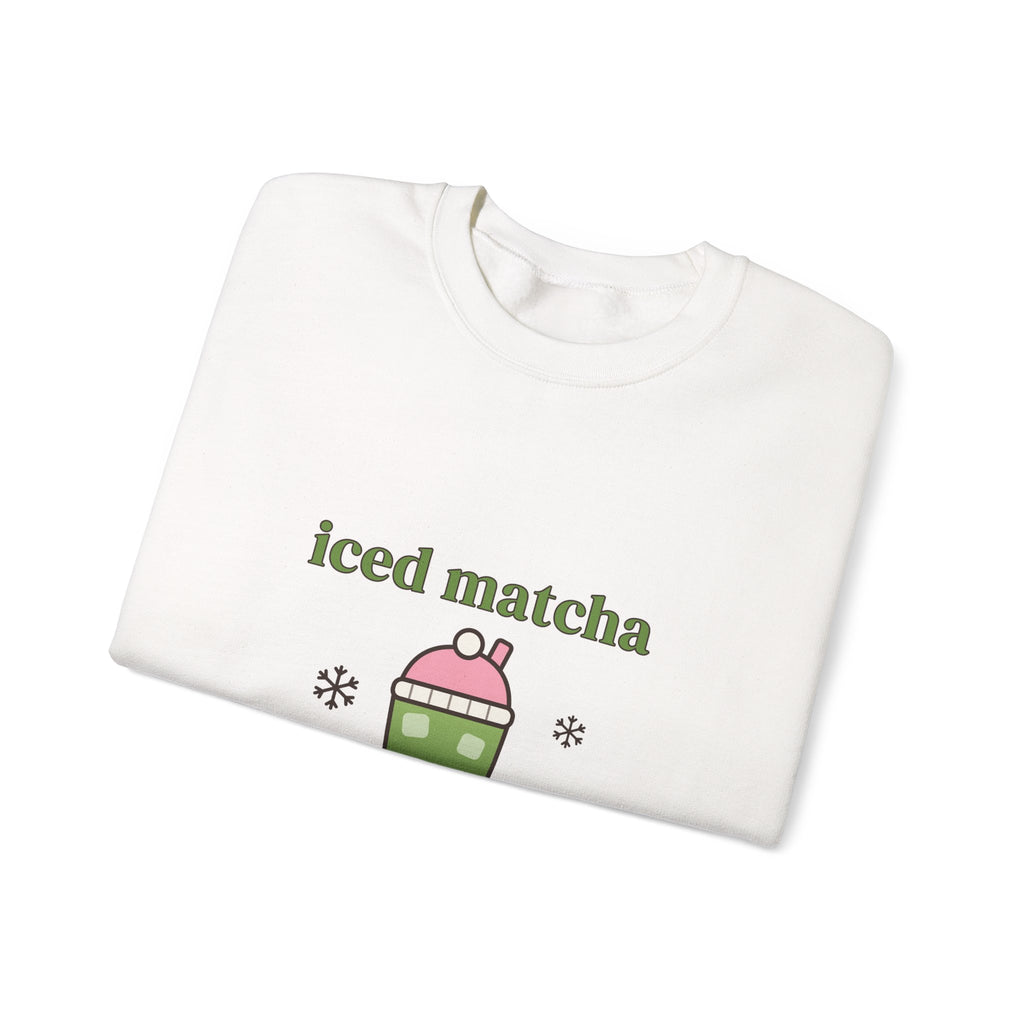 Iced Matcha in December Sweatshirt