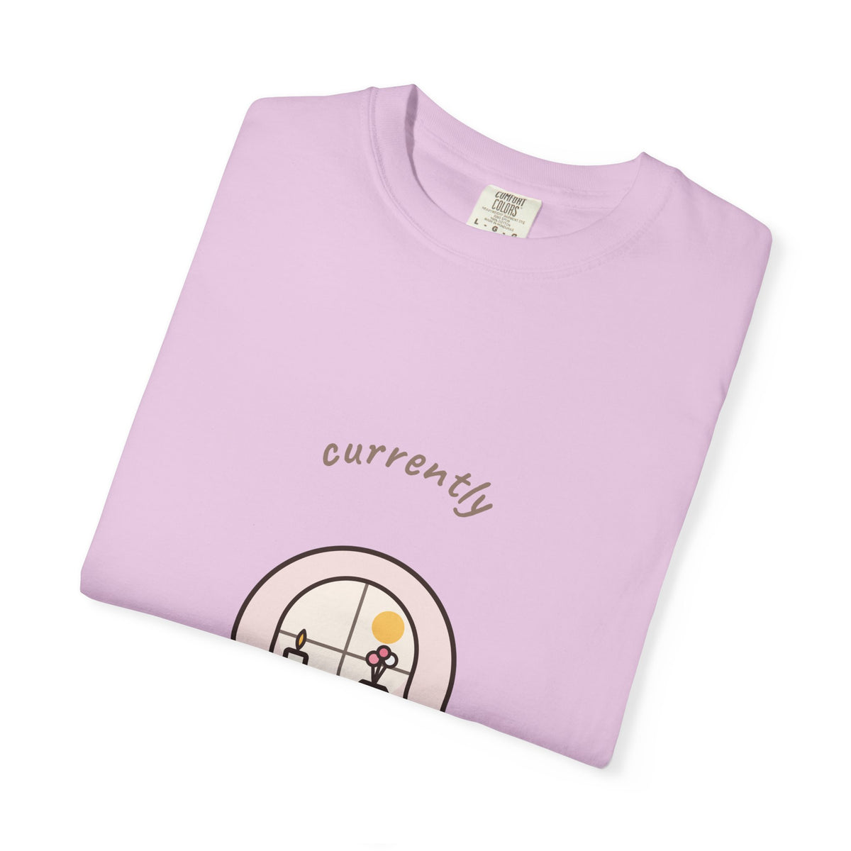 Currently Romanticizing My Life Comfort Colors Tee