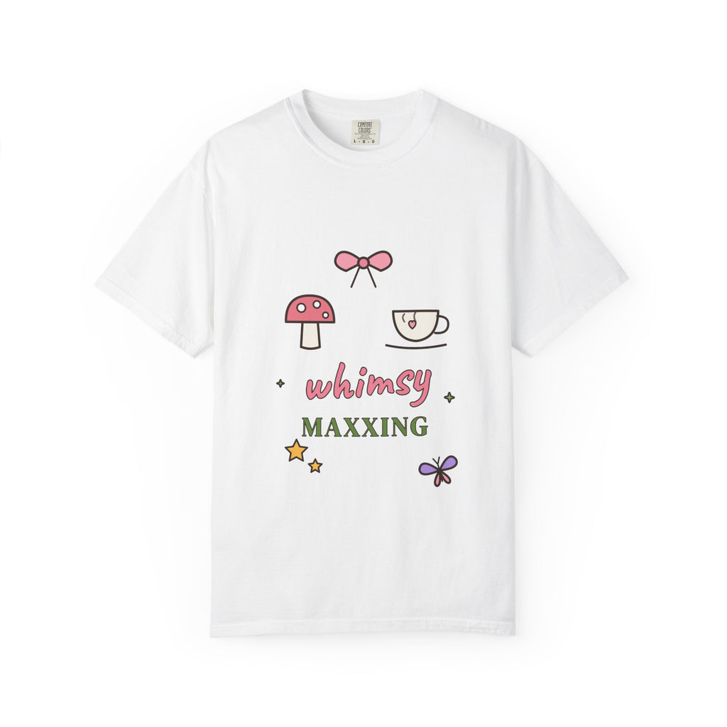 Whimsy Maxxing Comfort Colors Tee