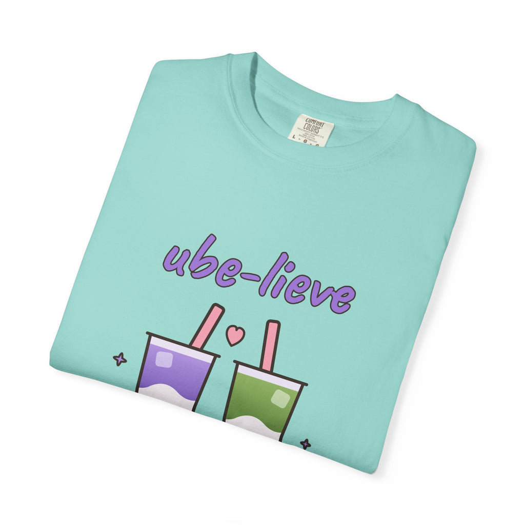 Ube-lieve in Yourself Comfort Colors Tee