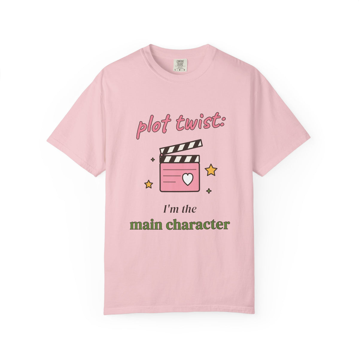 Plot Twist: I'm the Main Character Comfort Colors Tee