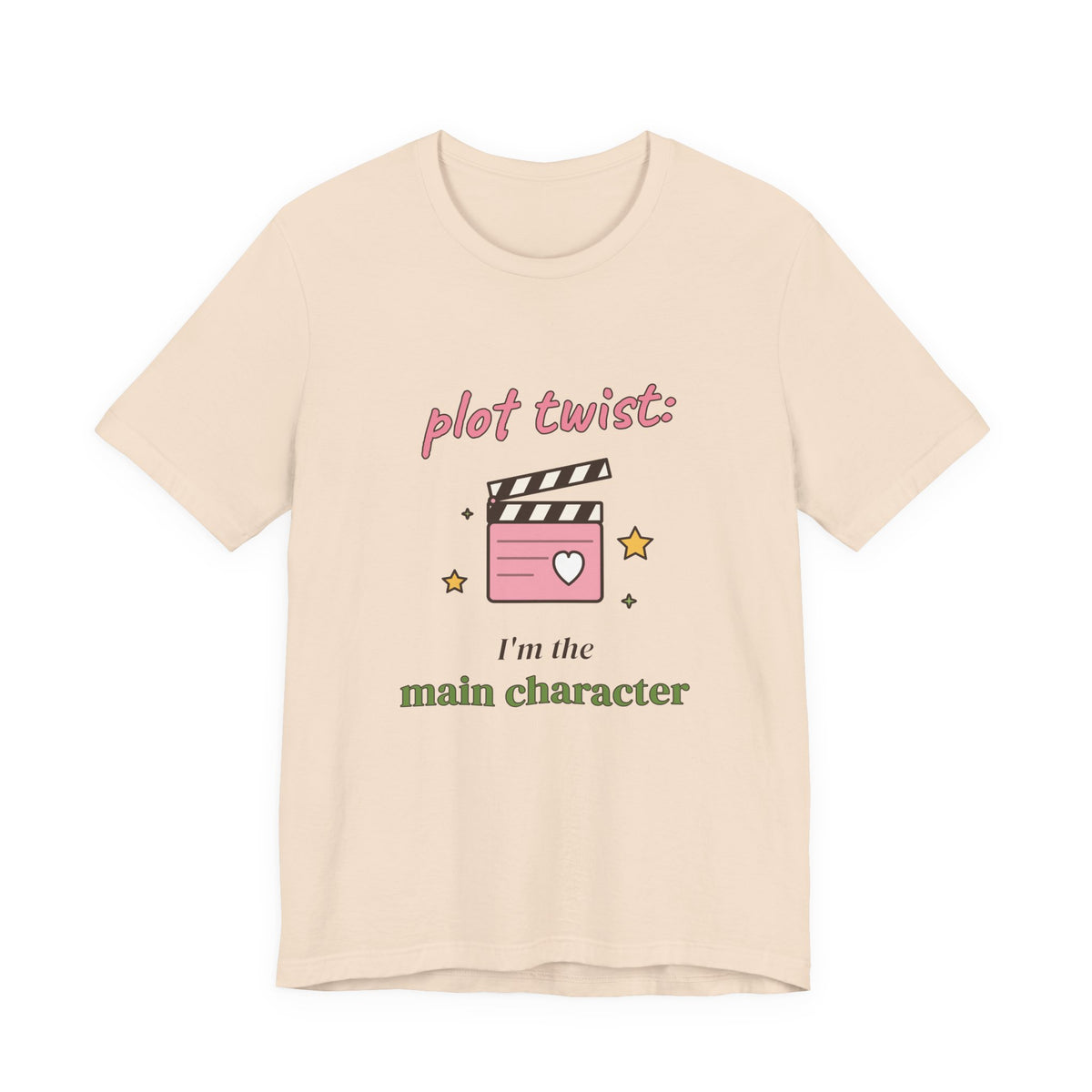 Plot Twist: I'm the Main Character Tee