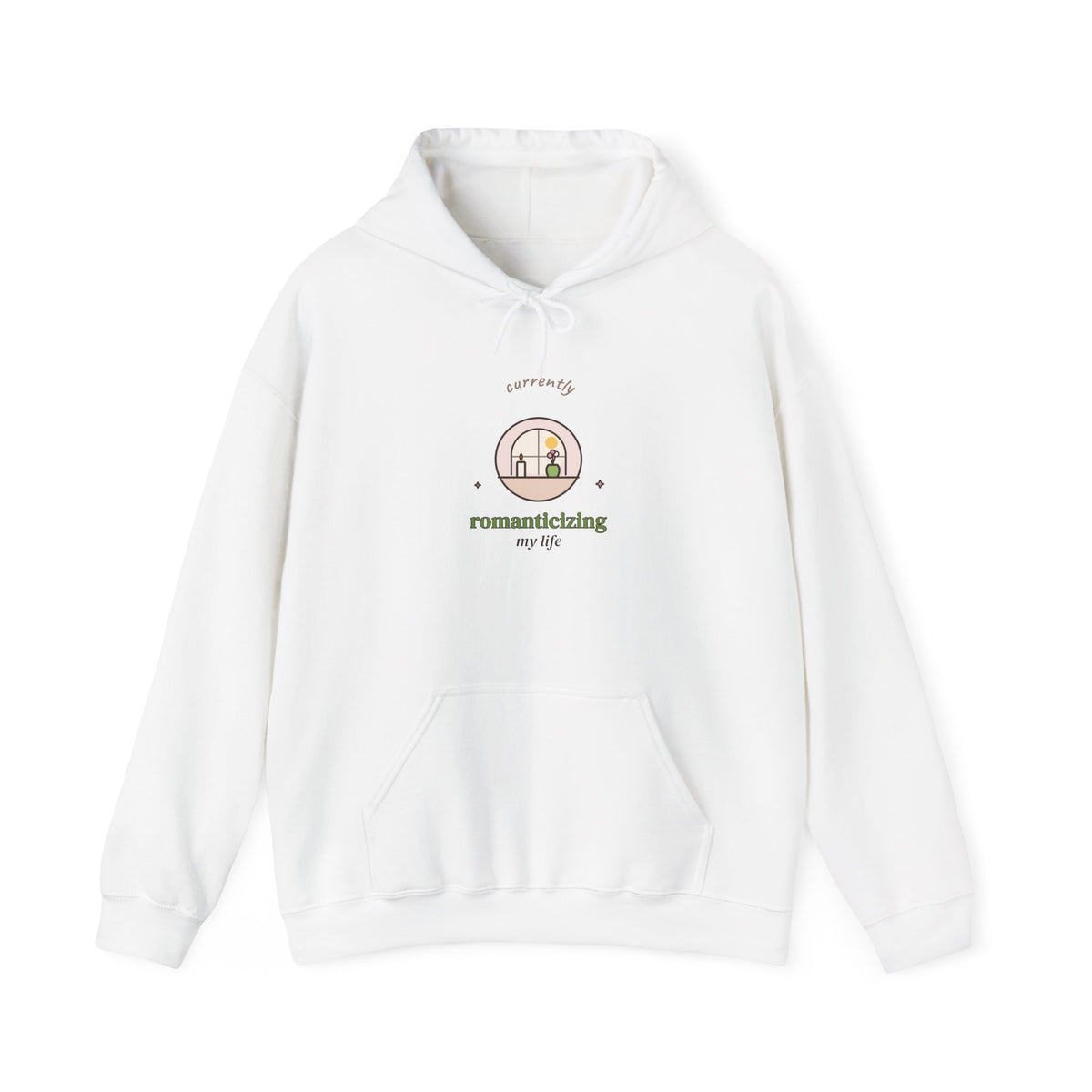 Currently Romanticizing My Life Hoodie