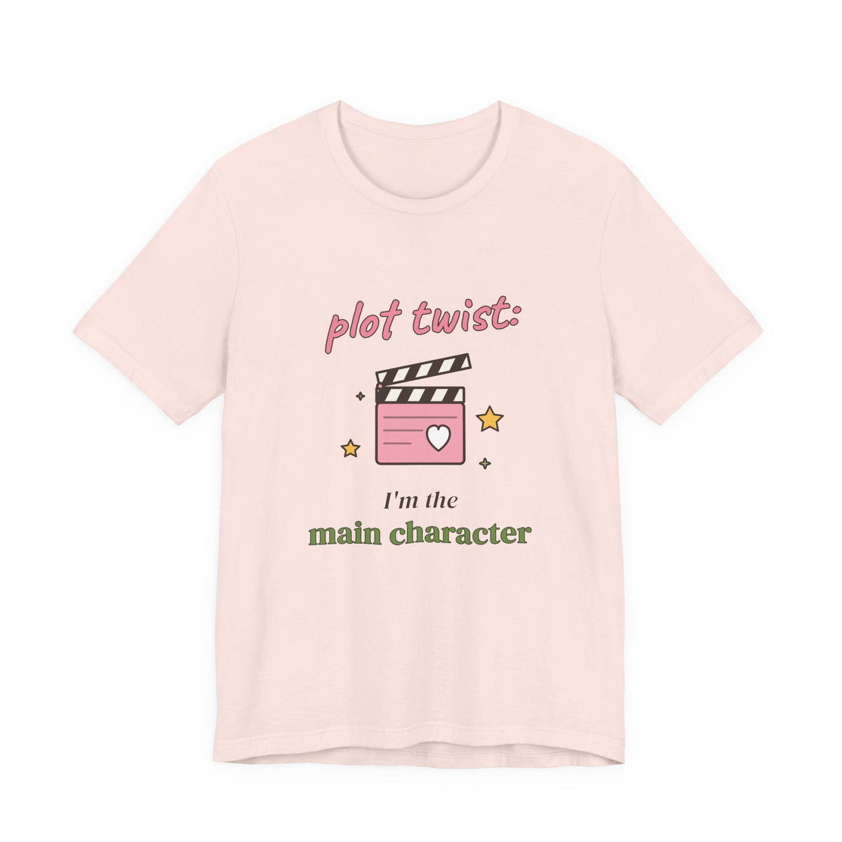 Plot Twist: I'm the Main Character Tee
