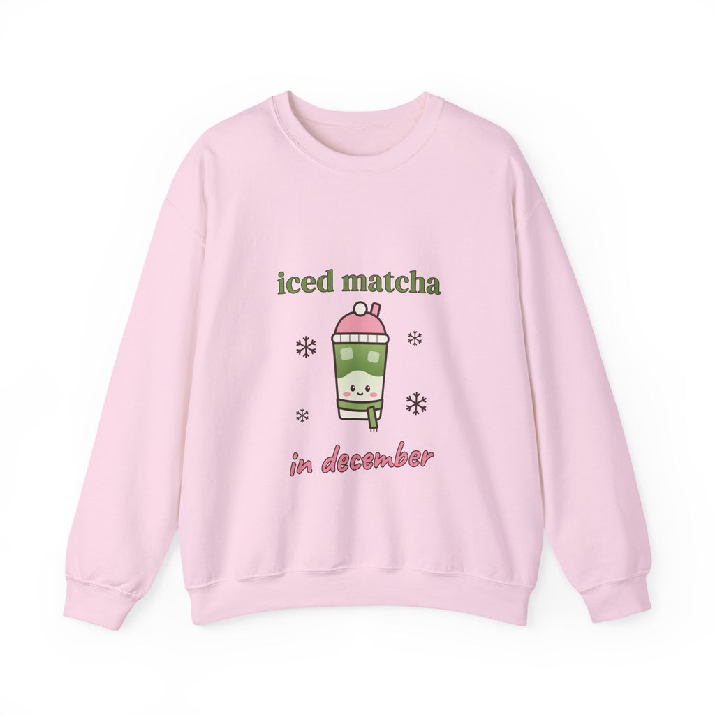Iced Matcha in December Sweatshirt