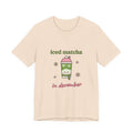 Iced Matcha in December Tee