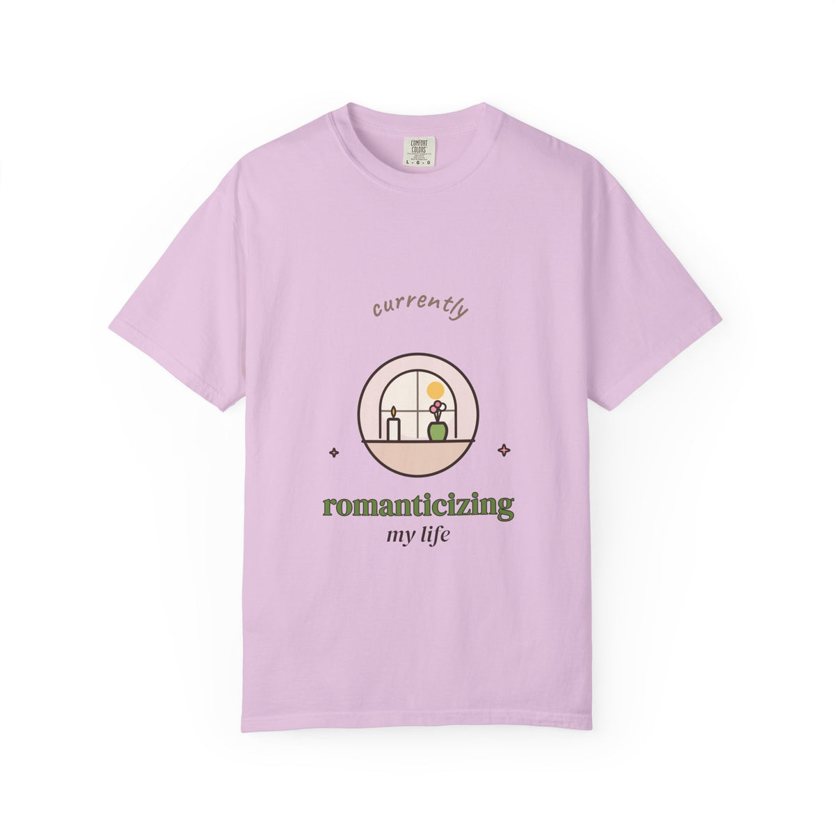 Currently Romanticizing My Life Comfort Colors Tee