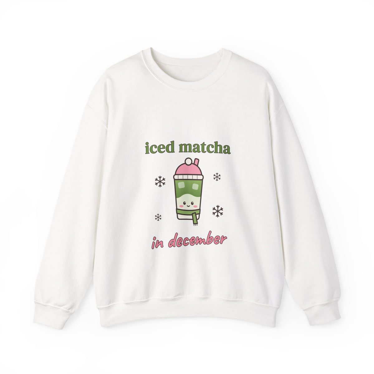 Iced Matcha in December Sweatshirt