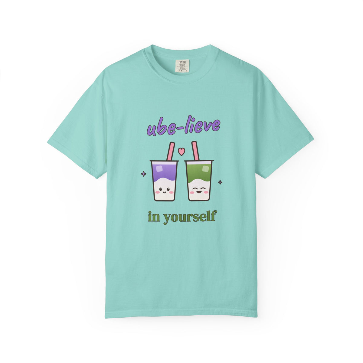 Ube-lieve in Yourself Comfort Colors Tee