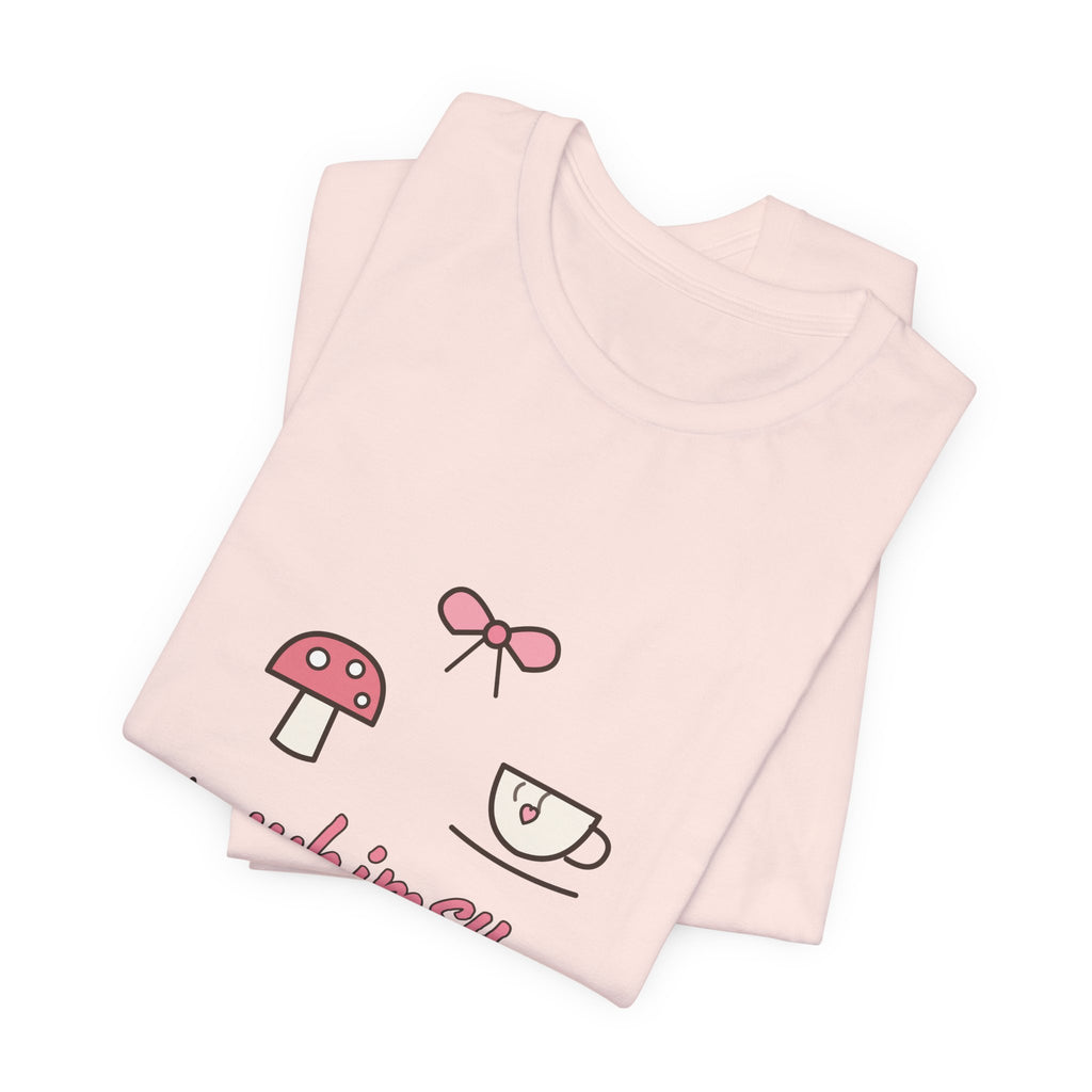 Whimsy Maxxing Tee