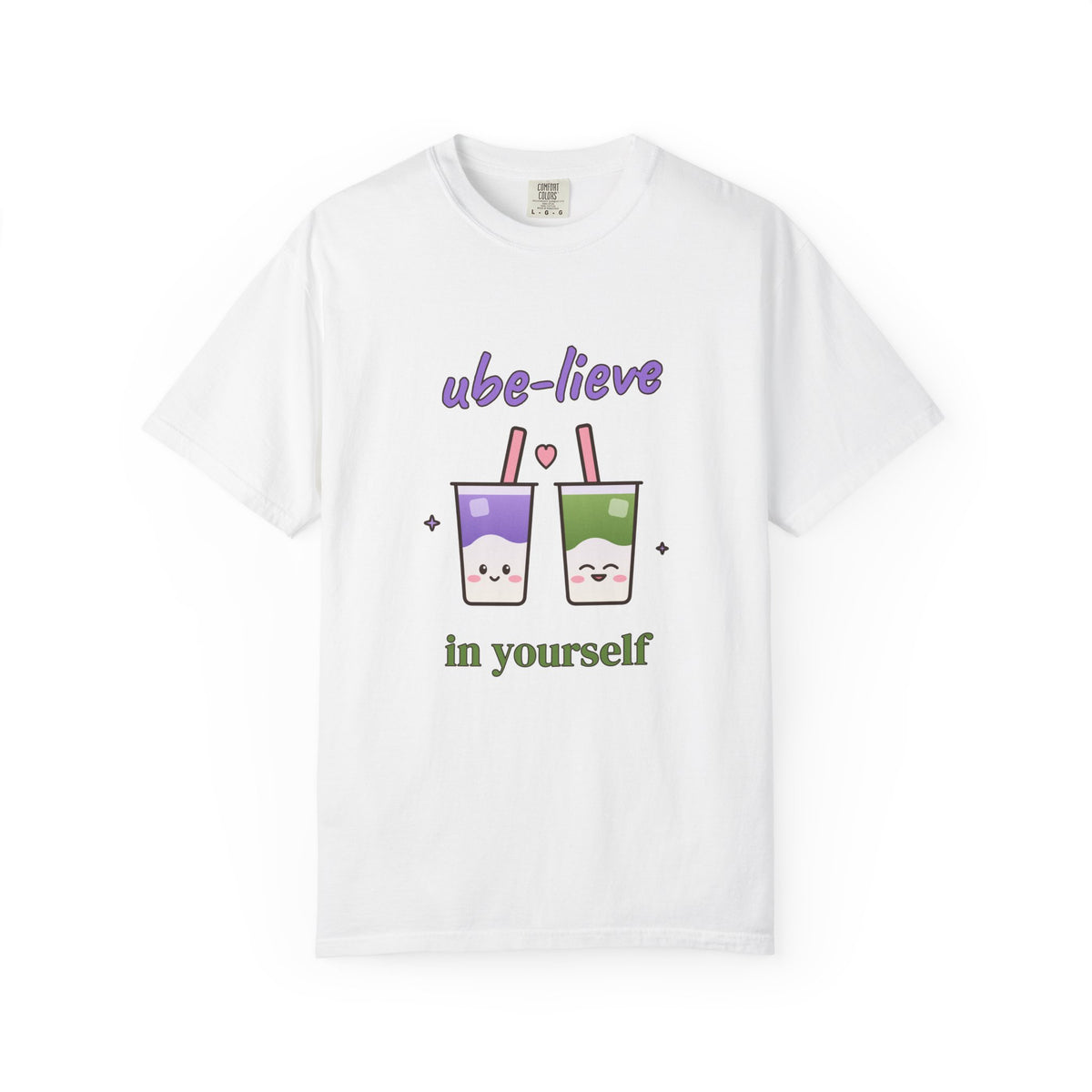 Ube-lieve in Yourself Comfort Colors Tee