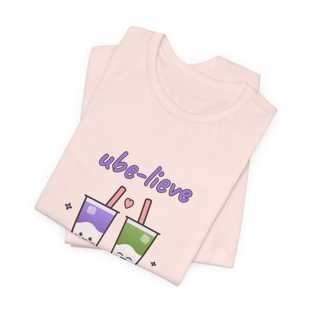 Ube-lieve in Yourself Tee