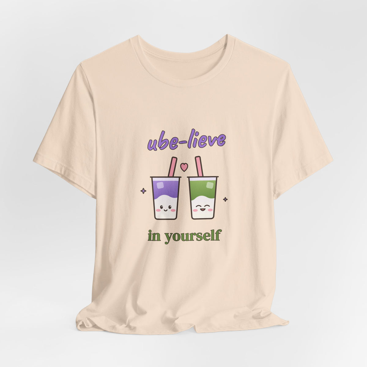 Ube-lieve in Yourself Tee