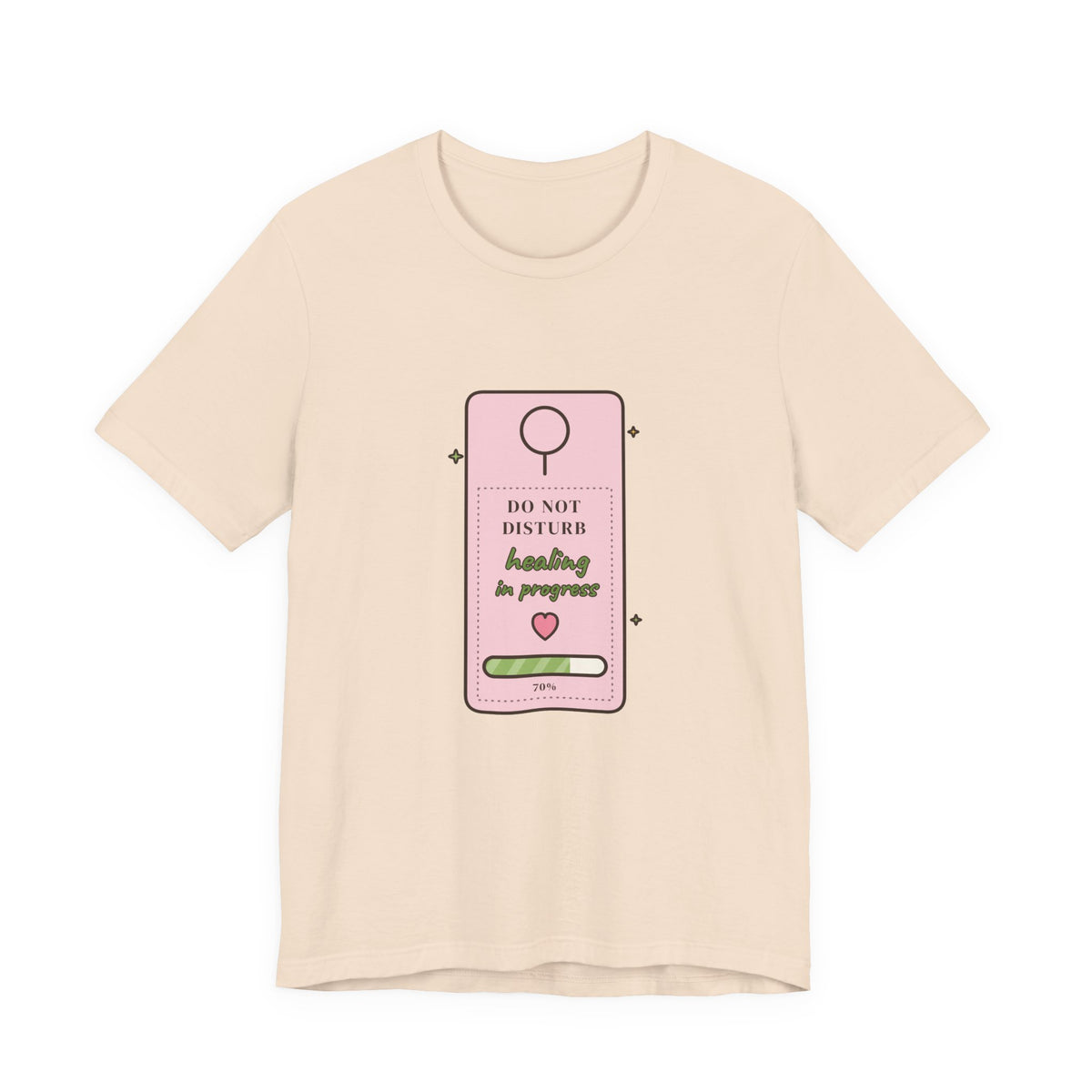 Do Not Disturb: Healing in Progress Tee