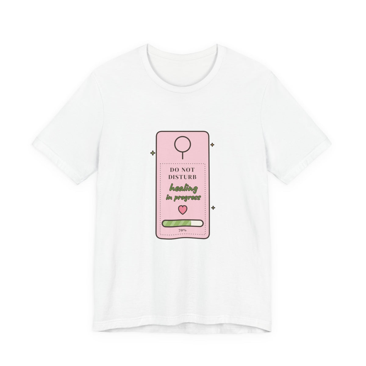Do Not Disturb: Healing in Progress Tee