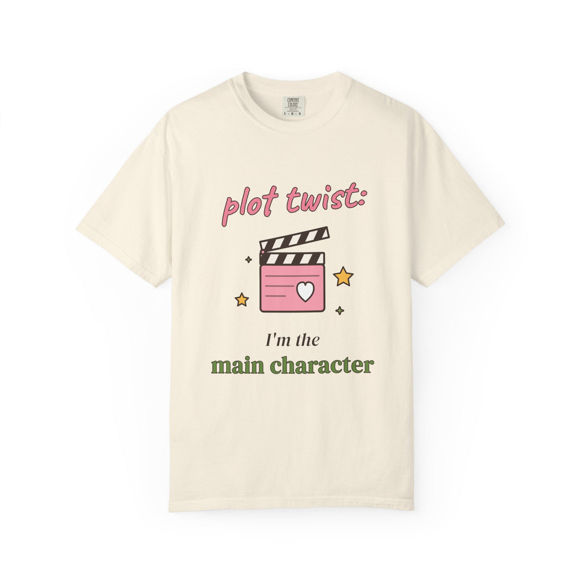 Plot Twist: I'm the Main Character Comfort Colors Tee