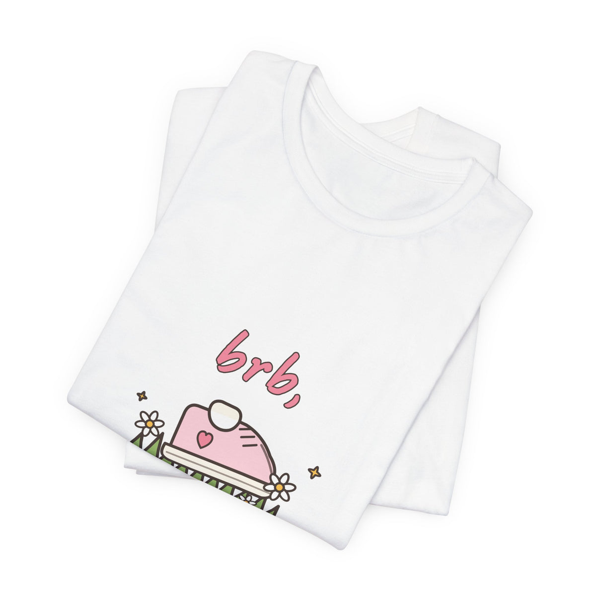 BRB, Touching Grass Tee