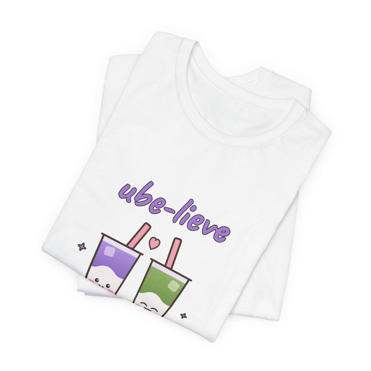 Ube-lieve in Yourself Tee