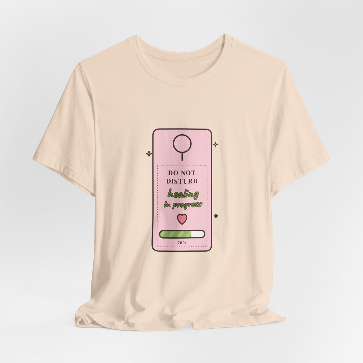 Do Not Disturb: Healing in Progress Tee